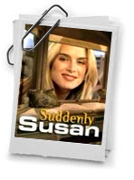 Suddenly Susan 