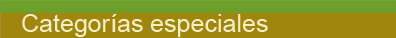 Categor&iacute;as especiales