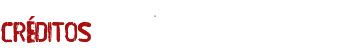 Cr&eacute;ditos