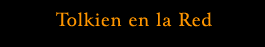 Tolkien en la Red